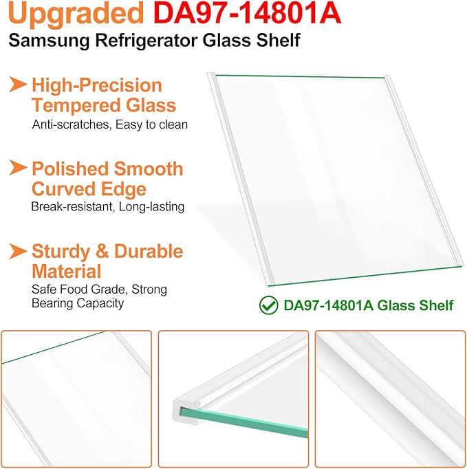 Upgraded DA97-14801A Refrigerator Glass Shelf Compatible with Samsung Fridge Shelf Replacement RH22H9010SR RH22H9010SG Upper Shelves Tempered Glass Samsung Refrigerator Parts Glass Shelves 17.7x13.3